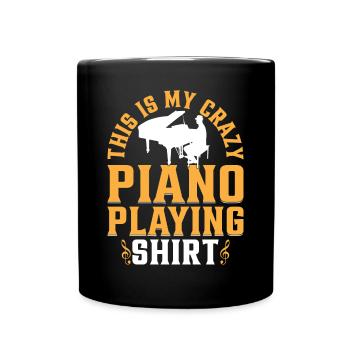 This Is My Crazy Piano Playing Shirt - Pianist Pia - Full Colour Mug - black - Front