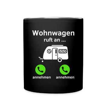 Wohnwagen ruft an - annehmen oder annehmen? - Tasse einfarbig - Schwarz - Vorne