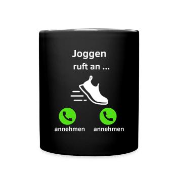 Joggen ruft an - annehmen oder annehmen? - Tasse einfarbig - Schwarz - Vorne