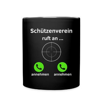 Schützenverein ruft an - annehmen oder annehmen? - Tasse einfarbig - Schwarz - Vorne