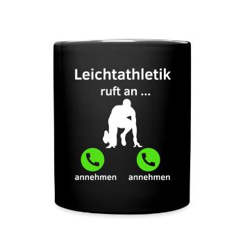 Leichtathletik ruft an - annehmen oder annehmen? - Tasse einfarbig - Schwarz - Vorne