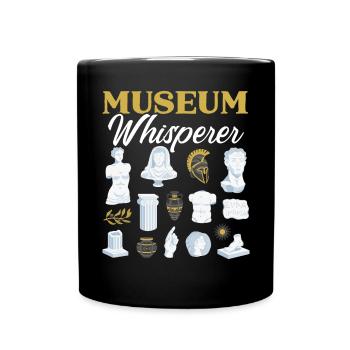 Museum Whisperer Museum Lover Museum Curator - Full Colour Mug - black - Front