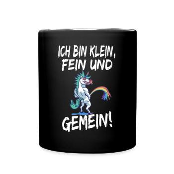 ich bin klein fein und gemein Einhorn Lustig - Tasse einfarbig - Schwarz - Vorne