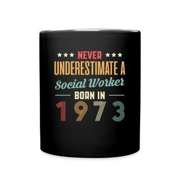 Never Understimate A Social Worker In 1973 - Full Colour Mug - black - Front