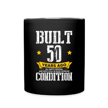 Built 50 Years Ago Shirt 1973 - Tasse einfarbig - Schwarz - Vorne