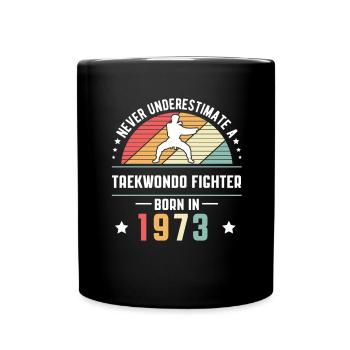 Never Understimate A Taekwondo Fighter In 1973 - Full Colour Mug - black - Front