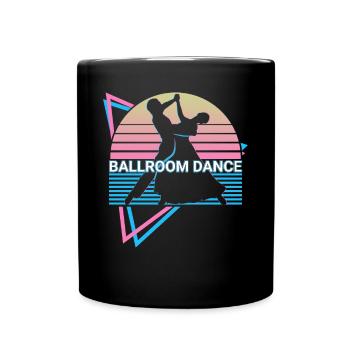 Ballroom Dances Ballroom Dances Retro - Full Colour Mug - black - Front