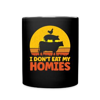 I Dont Eat My Homies - Tasse einfarbig - Schwarz - Vorne