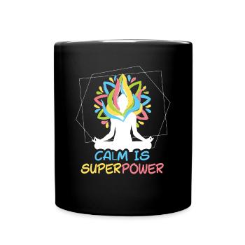 Calm Is Superpower Yoga - Tasse einfarbig - Schwarz - Vorne
