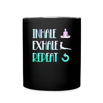 Inhale Exhale Repeat Yoga - Tasse einfarbig - Schwarz - Vorne