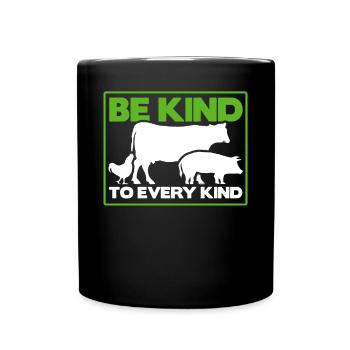 Be Kind To Every Kind - Full Colour Mug - black - Front