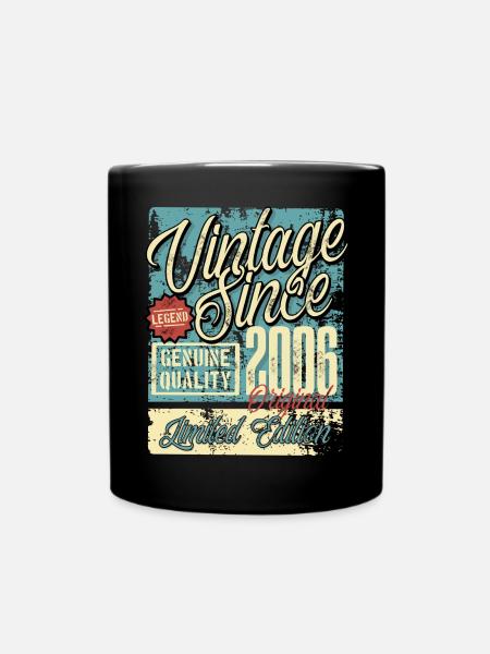 2006 18.Geburtstag Jahrgang Vintage Retro Legende - Tasse einfarbig - Schwarz