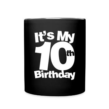 10. Geburtstag Es ist mein 10. Geburtstag 10 Jahre alt Bi - Tasse einfarbig - Schwarz - Vorne