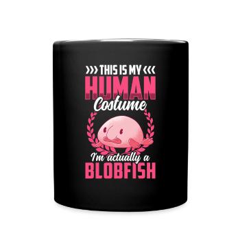 Das ist nur mein Blobfisch Kostüm Blobfisch - Tasse einfarbig - Schwarz - Vorne