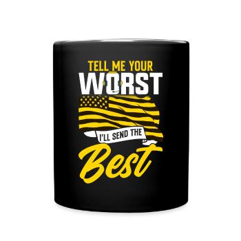 Dites-moi ce qui est pire, je vous enverrai ceci - Mug uni - noir - Devant