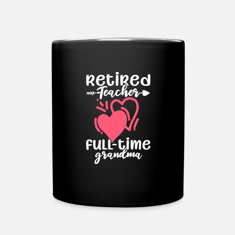 Ruhestand Lehrerin Rente Rentnerin Schule Geschenk - Tasse einfarbig - Schwarz