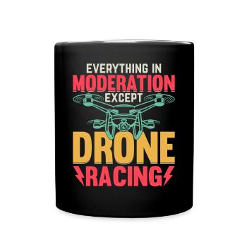 Drone - Tout avec modération sauf Drone Raci - Mug uni - noir - Devant
