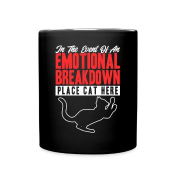 In The Event Of An Emotional Breakdown Cat - Tasse einfarbig - Schwarz - Vorne