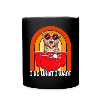 I Do What I Want - Full Colour Mug - black - Front