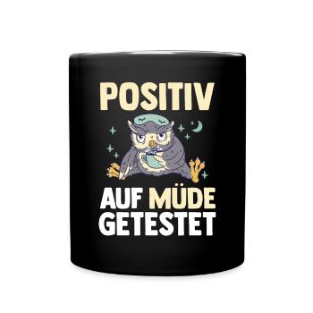 Tested positive for tired owl - Full Colour Mug - black - Front