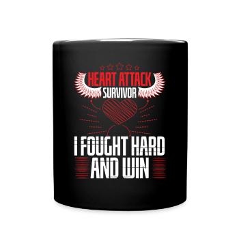 Heart Attack Survivor Fought Hard And Win - Full Colour Mug - black - Front