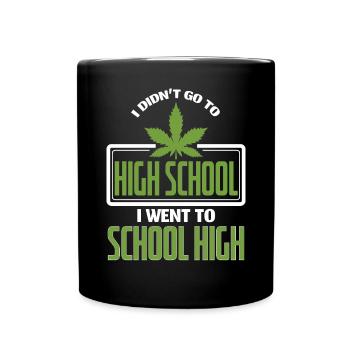 I Went To School High Weed Pun - Full Colour Mug - black - Front