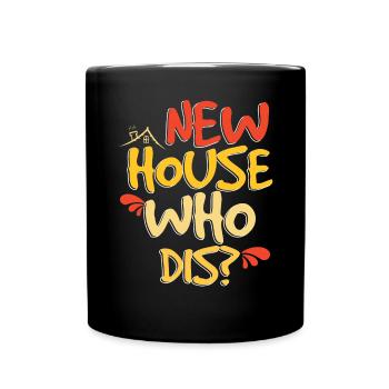 New House Who Dis - Full Colour Mug - black - Front