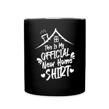 This Is My Official New Home - Full Colour Mug - black - Front