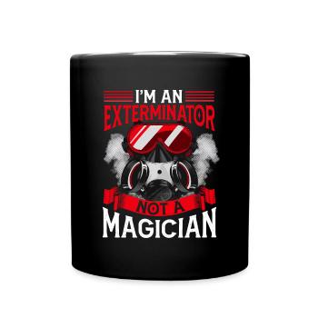 Je suis un exterminateur, pas un sorcier... - Mug uni - noir - Devant