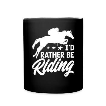 Id Rather Be Riding - Tasse einfarbig - Schwarz - Vorne