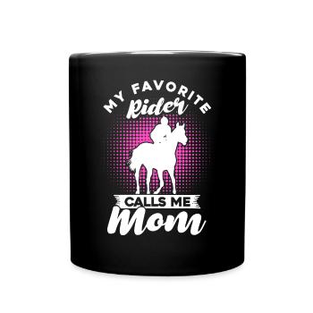 My Favorite Rider Calls Me Mom - Tasse einfarbig - Schwarz - Vorne