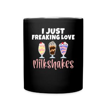 I love Milkshakes Milkshake Gift - Full Colour Mug - black - Front