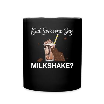 Ich liebe Milchshakes Milchshake Geschenk - Tasse einfarbig - Schwarz - Vorne