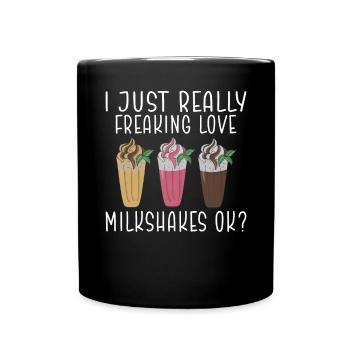 Ich liebe Milchshakes Milchshake Geschenk - Tasse einfarbig - Schwarz - Vorne