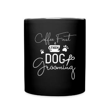 Dog Grooming Coffe Dog Groomer Outfit Pet Care Gif - Full Colour Mug - black - Front