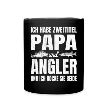 Ich habe zwei Titel Papa und Angler und ich rocke - Tasse einfarbig - Schwarz - Vorne