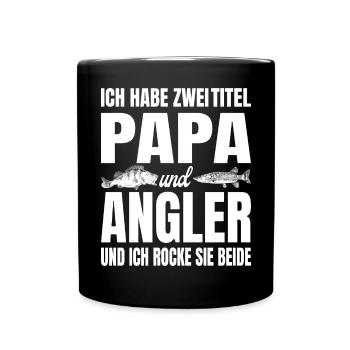 Ich habe zwei Titel Papa und Angler und ich rocke - Tasse einfarbig - Schwarz - Vorne