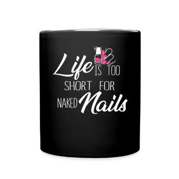 La vie est trop courte pour la technologie des ongles nue - Mug uni - noir - Devant