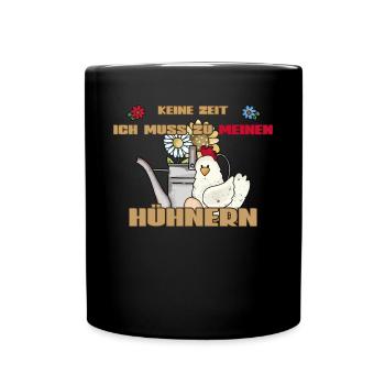 Vintage Huhn Gießkanne Keine Zeit muss zu Hühnern - Tasse einfarbig - Schwarz - Vorne