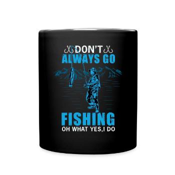 Dicton cool pour les pêcheurs pêcheurs à la ligne - Mug uni - noir - Devant