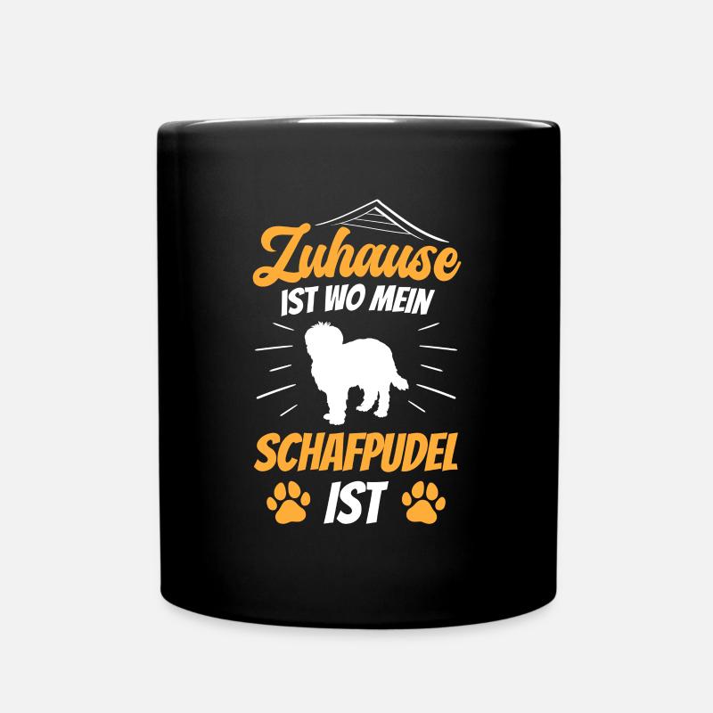 Schafpudel ist Zuhause altdeutscher Hütepudel - Tasse einfarbig - Schwarz