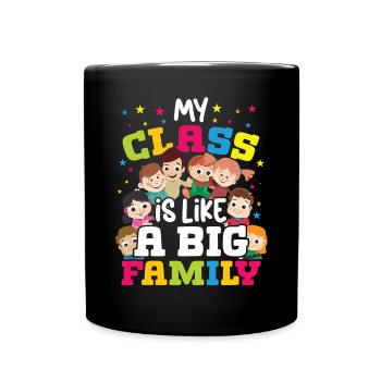Teacher Class Is Like A Big Family School Students - Full Colour Mug - black - Front