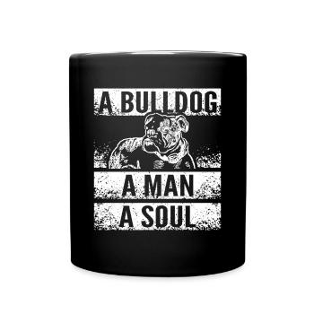 A english bulldog a man a soul - Tasse einfarbig - Schwarz - Vorne