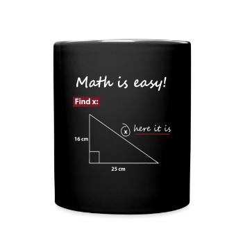Les mathématiques sont faciles Trouvez x Le voici - Mug uni - noir - Devant