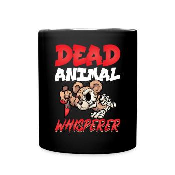 Dead Animal Whisperer - Taxidermy - Tasse einfarbig - Schwarz - Vorne