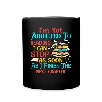 Je ne suis pas accro à la lecture, je peux - Mug uni - noir - Devant