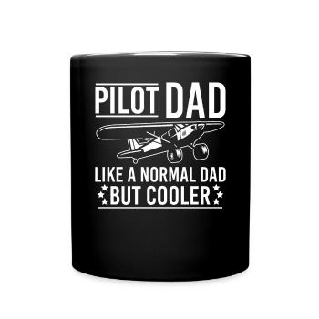 Pilot Dad Like A Normal Dad But Cool Airplane - Full Colour Mug - black - Front