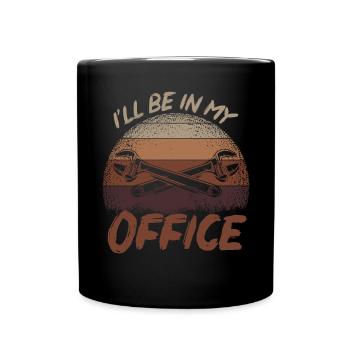 Ill Be In My Office Atelier Outilleur Mécanicien - Mug uni - noir - Devant
