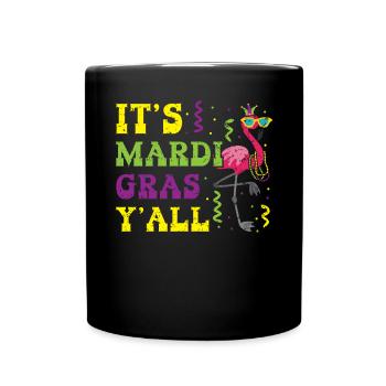 C’est Mardi Gras Y’all Shenanigan Flamingo Lover - Mug uni - noir - Devant