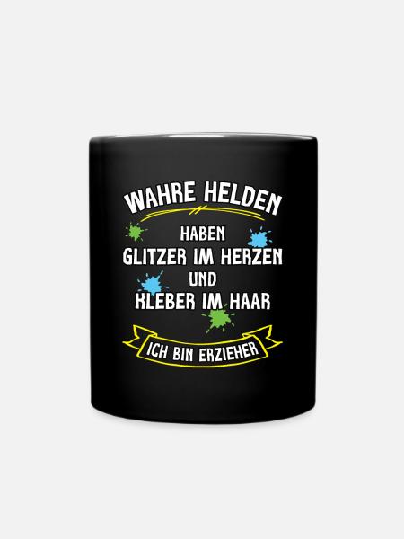 Erzieher Spruch Kindergärtner Pädagoge Kita Mann - Tasse einfarbig - Schwarz
